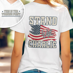 Justice For Charlie Kirk - This Is The Turning Point Back And Front Bright Tee LM32 65553