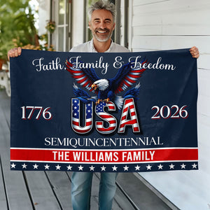 Custom Family Name Faith, Family & Freedom America 250 Years Patriotic Banner House Flag LM32 897717