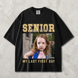 Custom Photo Senior 2027 My Last First Day Comfort Shirt CH07 180306