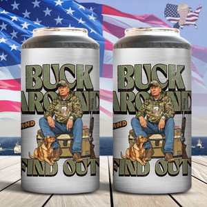 Bulk Around And Find Out Trump Hunting Can Cooler N369 TH10 64123