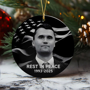 Rest In Peace Charlie Kirk Ceramic Ornament HO82 65968