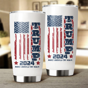 Trump 2024 Make Liberals Cry Again Fat Tumbler TH10 62771