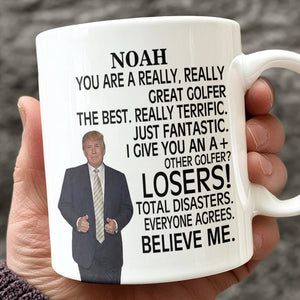 Custom Name You Are A Really Great Golfer White Mug TH10 898137