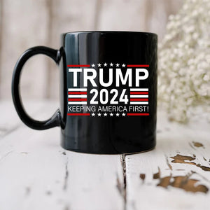 Trump 2024 Keep America First! With US Flag Black Mug HO82 62768