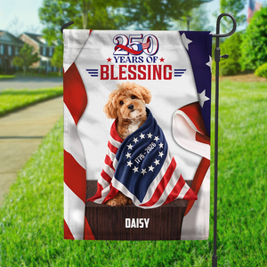 Custom Dog Cat Photo 250 Years Of Freedom 1776 2026 Patriotic American Garden Flag HO82 901304
