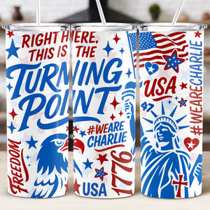 This Is Turning Point - Charlie Kirk Skinny Tumbler HO82 66010