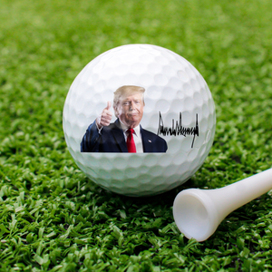 Donald Trump With Sign On Golf Ball For Golf Lover TH10 898135