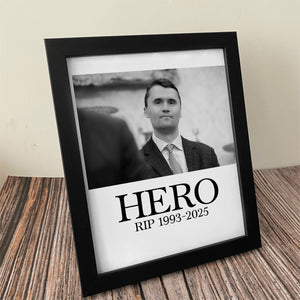 Hero Charlie Kirk American Hero Picture Frame HO82 65834
