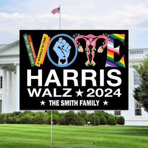 Vote Harris Walz 2024 Vote Yard Sign Reproductive LGBTQ+ Rights Sign HA75 63466