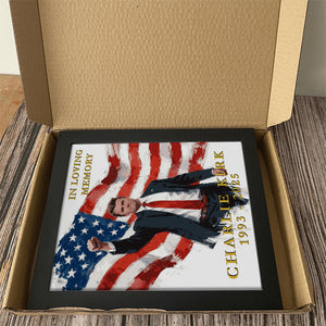 Charlie Kirk In Loving Memory Memorial Picture Frame HA75 64528