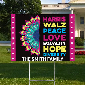 Custom Family Harris Walz Peace Love Equality Hope Diversity Yard Sign HO82 65028