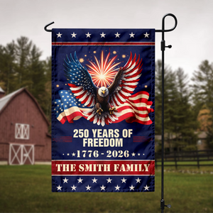 Custom Family Name 250 Year Of Freedom Garden Flag CH07 899642