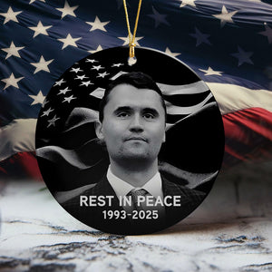 Rest In Peace Charlie Kirk Ceramic Ornament HO82 65968