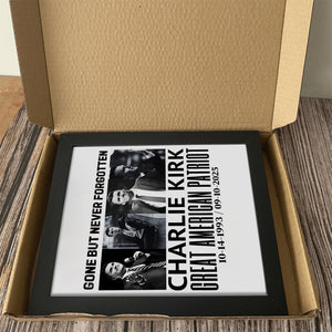Justice For Charlie Kirk Gone But Never Forgotten Picture Frame LM32 65423