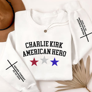 Justice For Charlie Kirk - American Hero Sleeve Sweatshirt LM32 65663