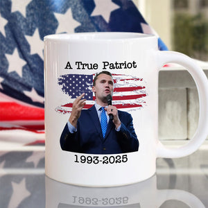 A True Patriot Charlie Kirk With US Flag White Mug HO82 65908