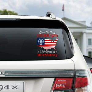 250 Years Of Blessing 1776 2026 One Nation Under God Car Sticker HO82 901296