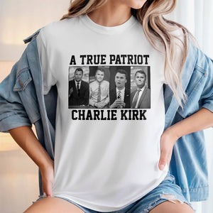 A True Patriot Charlie Kirk Bright Shirt HA75 64594