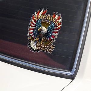 America Eagle Love It Or Leave It Car Window Decal Sticker LM32 897329