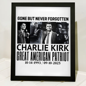Justice For Charlie Kirk Gone But Never Forgotten Picture Frame LM32 65423