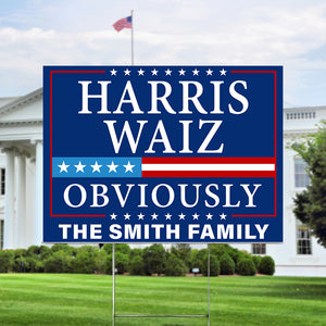 Harris Walz 2024 Obviously - Kamala Harris For President 2024 Personlized Yard Sign HA75 63452