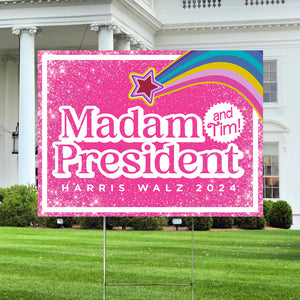 Madam President Kamala Harris 2024 and Tim! Yard Sign HO82 65036