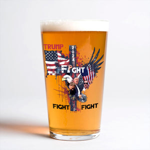 Trump Fight Fight Fight Print Beer Glass For Trump Fan HO82 65398
