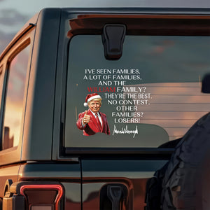 Personalized Gift Funny Trump Christmas I've Seen Families Car Window Decal Sticker LM32 65827