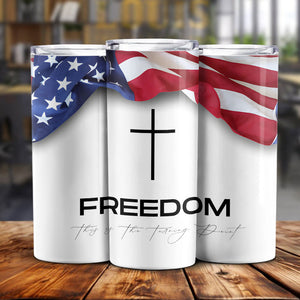 Freedom - Charlie Kirk Skinny Tumbler HO82 66014