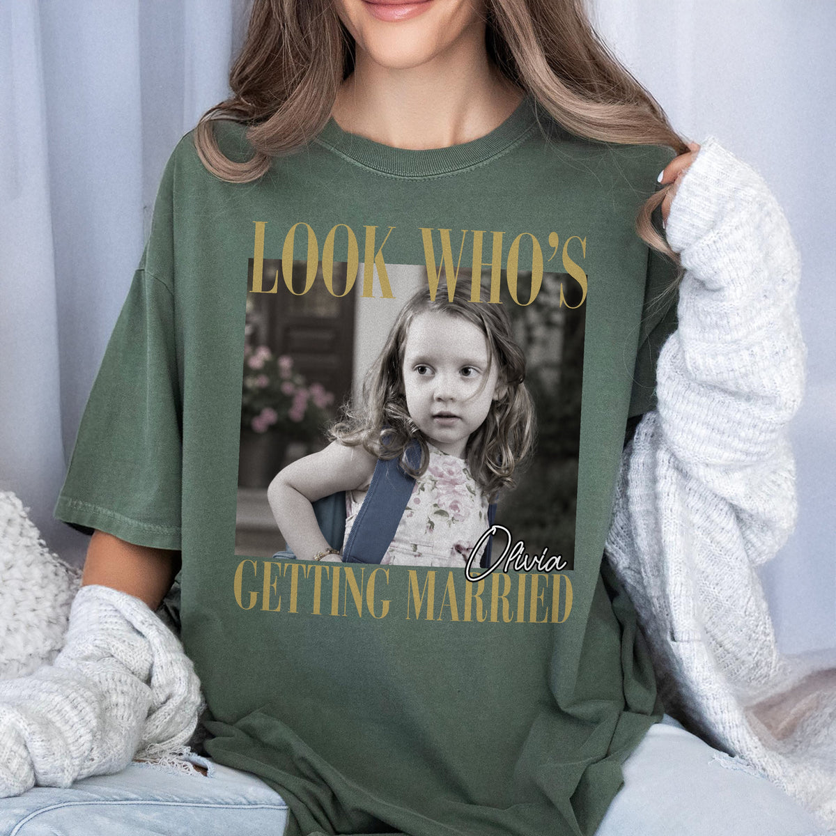 Custom Photo Look Who's Getting Married Comfort Shirt - Personalized Bachelorette Gift CH07 911918