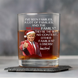 Personalized Gift Funny Trump Christmas I've Seen Families Whiskey Glass LM32 65831