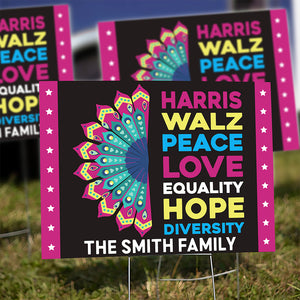 Custom Family Harris Walz Peace Love Equality Hope Diversity Yard Sign HO82 65028