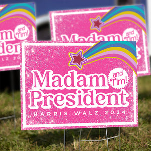 Madam President Kamala Harris 2024 and Tim! Yard Sign HO82 65036