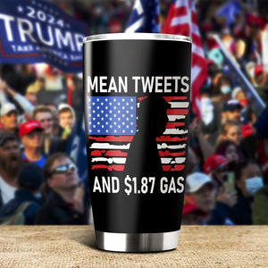 Mean Tweets And $1.87 Gas Trump Fat Tumbler HO82 62672