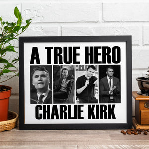 A True Hero Charlie Kirk Rest In Peace Picture Frame HO82 65772