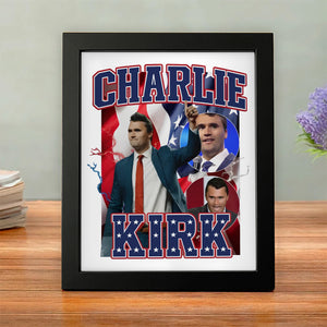 Patriotic Tribute to Charlie Kirk Memorial Picture Frame LM32 65615