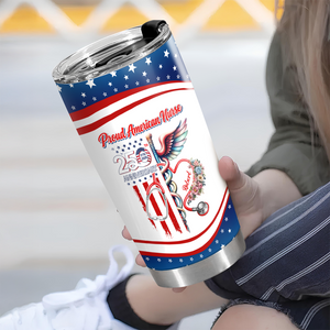 Custom Name Proud American Nurse With America 250 Fat Tumbler HO82 901294