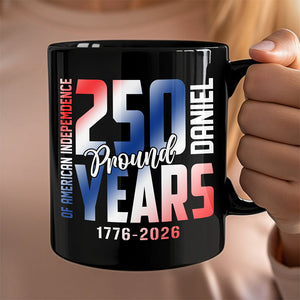 Custom Name 250 Years of American Independence Patriot Black Mug LM32 895149