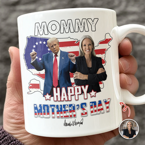 Custom Photo Trump Dad & Mom Mug – Happy Mother’s Day & Father’s Day LM32 897995