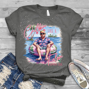 Chillin Like A Felon Summer 2024 Trump President Bleached Shirt HO82 62916
