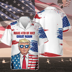 Make America Great Again - Funny 4th of July Trump Hawaiian Shirt CH07 67354