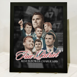 True Patriot Rest In Power Charlie Kirk Picture Frame HO82 65816