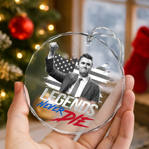 Pray For Charlie Kirk, Legends Never Die, Memorial Glass Ornament LM32 65573