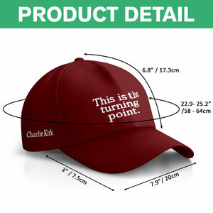 This Is The Turning Point - Famous Quote Charlie Kirk Classic Cap LM32 65737
