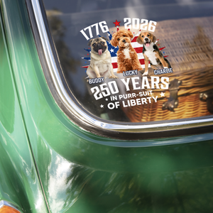 Custom Photo 250 Years In Purr-suit Of Liberty Vintage Dog Car Sticker HO82 901236