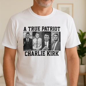 A True Patriot Charlie Kirk Bright Shirt HA75 64594