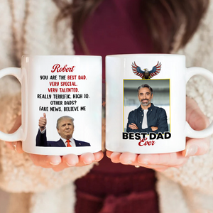 Custom Photo Trump Best Dad Best Mom Ever White Mug LM32 65329