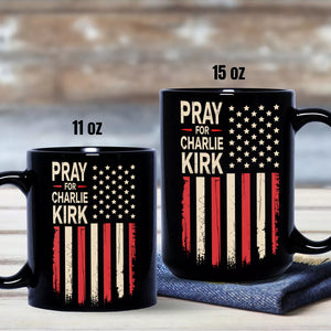 Distressed American Flag: Pray for Charlie Kirk Memorial Black Mug LM32 65619