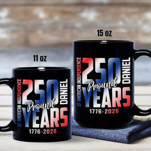 Custom Name 250 Years of American Independence Patriot Black Mug LM32 895149