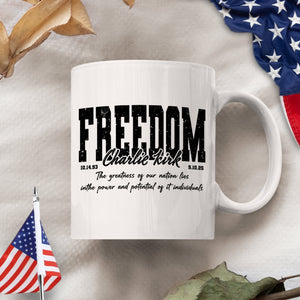 Freedom - Charlie Kirk Human Rights White Mug HO82 65992